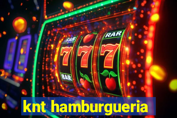 knt hamburgueria